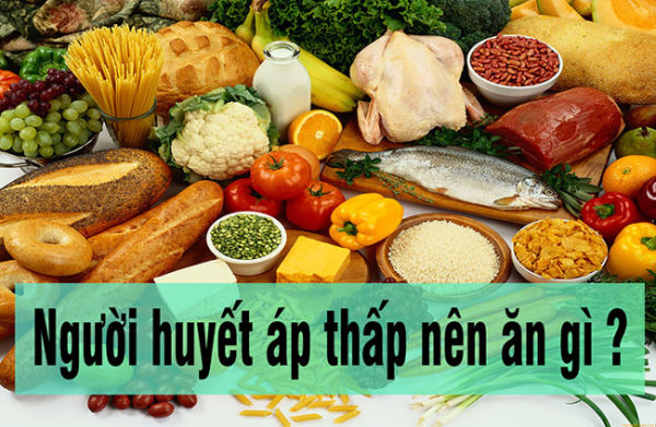 Huyết áp thấp nên ăn gì? 1