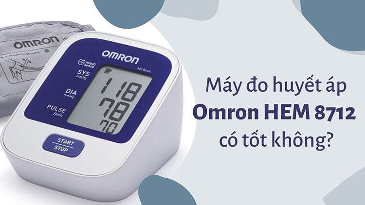 Đánh giá máy đo huyết áp omron 8712 có tốt không có tốt không?