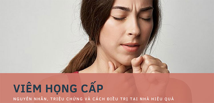 Có những loại thuốc nào được sử dụng để chữa viêm họng cấp?
